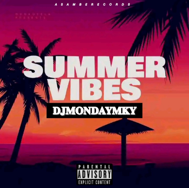 Summer Vibes - DJMONDAYMKY